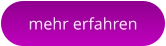 mehr erfahren